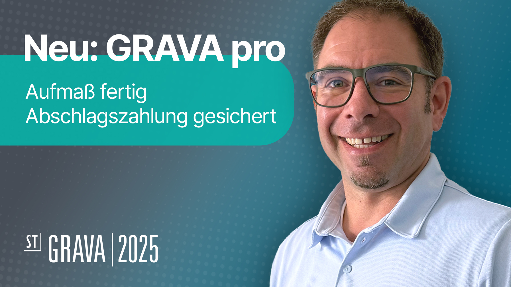 GRAVA 2025 ist da – mit GRAVA pro neue Maßstäbe im Aufmaß