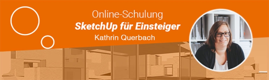 SketchUp Pro für Einsteiger – Online-Schulung