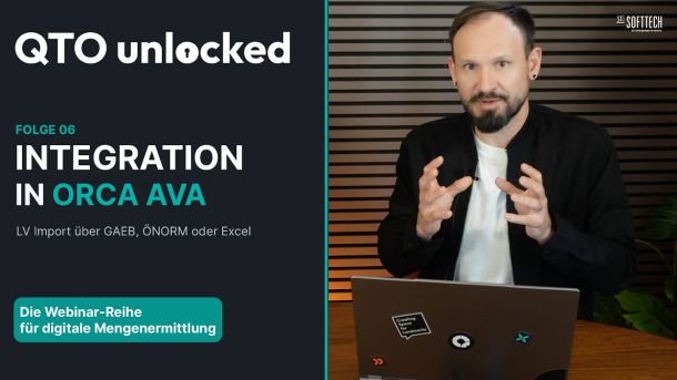 QTO unlocked: Integration in ORCA AVA und LV Import| Folge 06