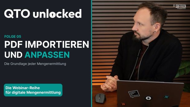 QTO unlocked: PDF-Import, PDF anpassen und Marker bearbeiten | Folge 05